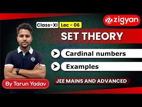 Lec - 06 | Cardinal No. of Sets | SETS | Class 11th | Zigyan | JEE Main | JEE Advanced |