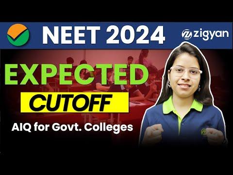 NEET 2024 Expected cutoff | Government colleges cut off neet 2024 | NEET 2024 | AIQ NEET 2024 |