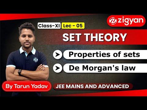 Lec-05 | Properties of Sets(De Morgan&#39;s Law)| Set Theory |Class 11th Zigyan |JEE Main|JEE Advanced |