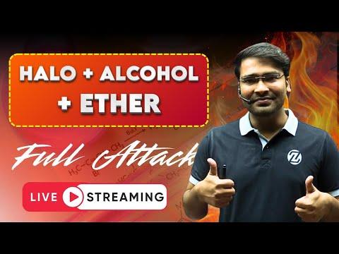 Full Attack LIVE: Halo, Alcohol &amp; Ether 🔥 JEE Main 2026 Prep!