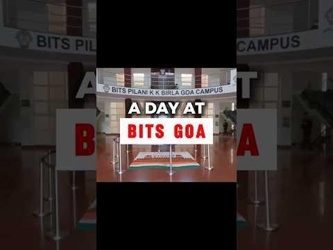 BITS Goa Diaries: More Than a College, It’s an Experience! 📖💫 | #CampusChronicles #JEEMain2026