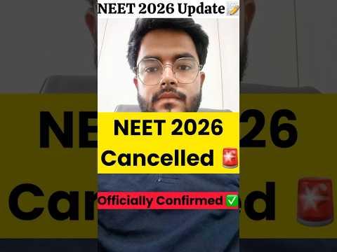 NEET 2026 Cancelled? 🚨 Official Update Explained #neet2026 #neetcancelled #nta #reneet #breakingnews