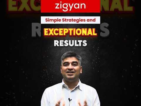 Simple Strategies, Exceptional Results 🎯 The Zigyan Way #jeemain2026