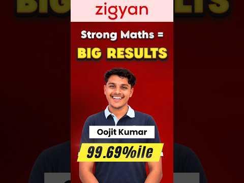 99.69%ile JEE Success 📈 Oojit Kumar’s Maths Strategy | Zigyan #jeemain2026