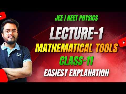 1. Mathematical Tools ⚛️| Trigonometry | Physics Basics for JEE/NEET 🔥| Class 11 #jee #neet