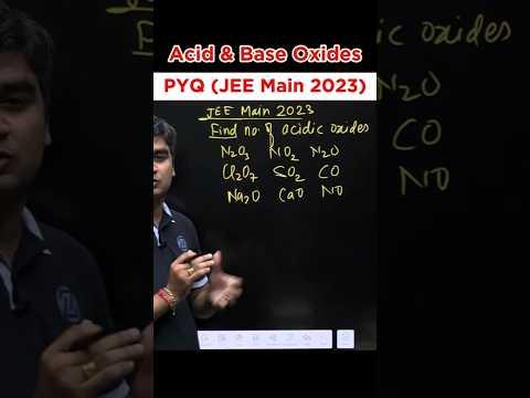 Acidic and Basic Oxides JEE Main PYQ #jeemain #jeeadvance #jeecoaching