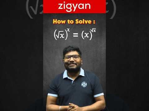 How to Solve (√x)^x = x^√x? | Concept-Based Approach #jeemain2026