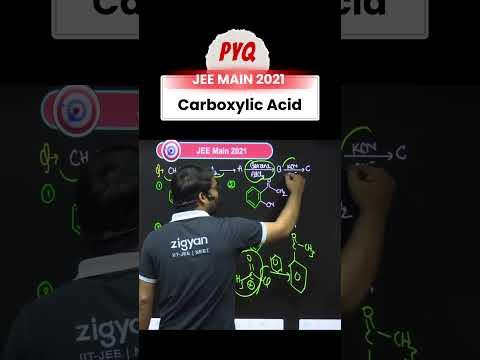 Carboxylic Acid PYQ JEE Main 2021 🧪 | Master Organic Reactions Fast! #ZigyanOfficial #jeemain2026