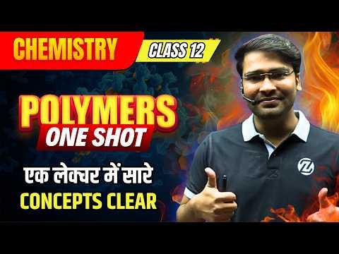 Class 12 Chemistry LIVE 🔥 Polymers One Shot | All Concepts in One Lecture #jeemain2026