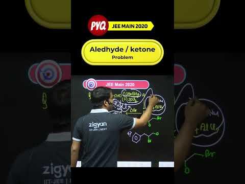 Aldehyde &amp; Ketone PYQ JEE Main 2020 🧪 | Master Carbonyl Reactions! #ZigyanOfficial #JEEMain2026