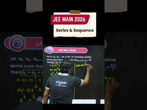 JEE Main 2026 | Series &amp; Sequence Explained Step by Step #jeemain2026 #jeeadvanced