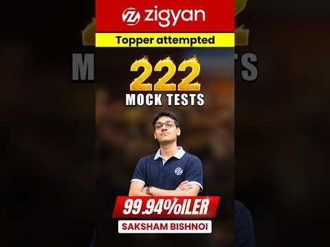 JEE Main Topper Attempted 222 Mock Tests 🔥 The Real Success Strategy | Zigyan #jeemain2026