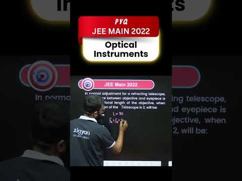 Optical Instruments PYQ JEE Main 2022 🔭 | Master Physics Concepts Fast! #ZigyanOfficial #jeemain2026