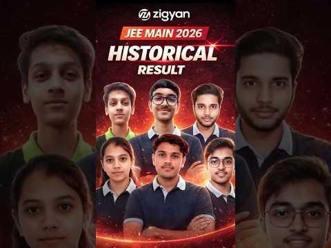 Congratulations Students 🎉 Historical Result | JEE Main 2026 | Zigyan #jeemain2026