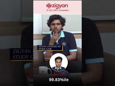 JEE Main Topper Harshit Goyal 🎯 His Journey with Zigyan | Teachers, Strategy &amp; Success #jeemain2026