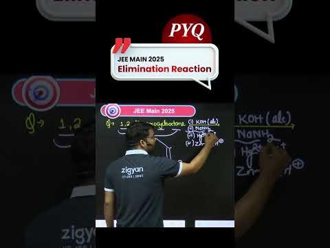 Elimination Reaction PYQs JEE MAIN 2025 | Ace Organic Chemistry Fast! 💥 #JEEMain2026 #JEEAdvanced