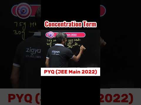 Concentration Term PYQ JEE Main 2022 | Quick Revision  #JEEMain2026 #JEEadvanced #NEET2026