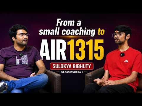 🚀From a Small Coaching to AIR 1315 | Sulokya Bibhuty's JEE Advanced 2026 Success Story #jeemain2026