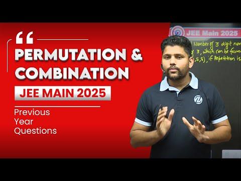 Permutation &amp; Combination PYQ JEE Main 2025 🔢 | Master P&amp;C with Zigyan!  #JEEMain2026 #JEEAdvanced