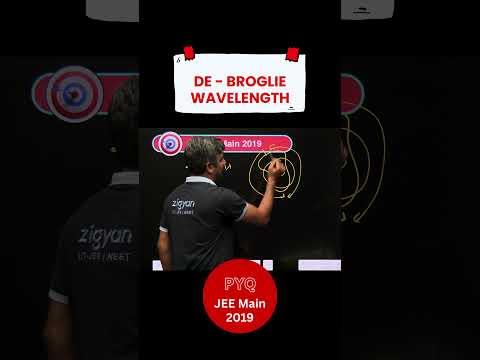 Master De Broglie wavelength &amp; crack JEE PYQs with ease! 🚀 #JEEMain2023 #DeBroglieWavelength