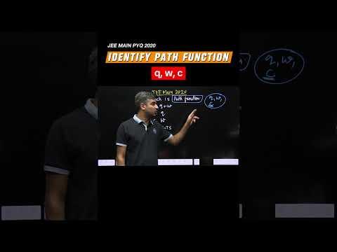 Path Function State Function! JEE Main PYQ 2020 explained Rahul Kaushik Sir  #IITJEE  #JEEMain2026