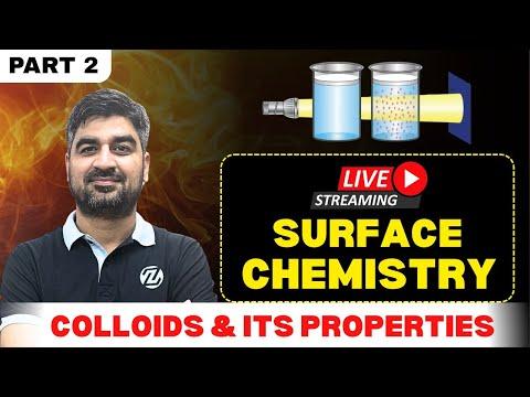 ⚡ LIVE | Surface Chemistry Part 2: Colloids &amp; Properties | #JEEMain2026 #JEEAdvanced #faridabad