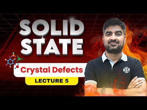 Solid State: Crystal Defects  #IITJEE  #Metalexcess #Schottky #frenkeldefects by Rahul Kaushik Sir