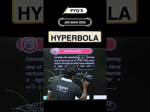 Hyperbola PYQ JEE Main 2025 📐 | Master Conic Concepts Fast! #ZigyanOfficial #JEEMain2026