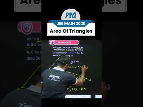 Area of Triangles PYQ JEE Main 2025 📐 | Score Easy Geometry Marks! #ZigyanOfficial #jeemain2026
