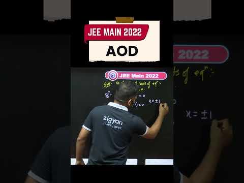 AOD PYQ JEE Main 2022 📈 | Master Maxima–Minima Fast! #ZigyanOfficial #jeemain2026