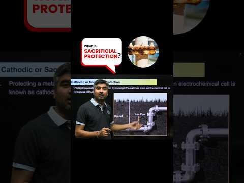What is Sacrificial Protection? 🛡️ Learn corrosion tricks! #JEEMain2026 #JEEadvanced #NEET2026