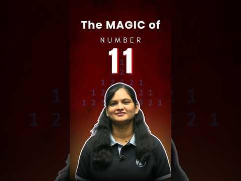 Why 11 Is More Magical Than You Think! 🔥 #IITJEE #jeemains #jeeadvanced #IITadvanced