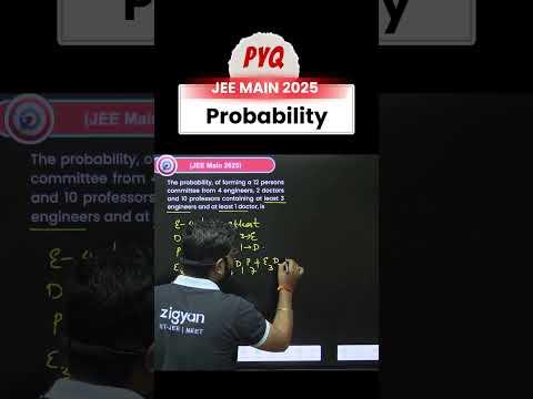 Probability PYQ JEE Main 2025 🎲 | Score Fast with Smart Logic! #ZigyanOfficial #jeemain2026