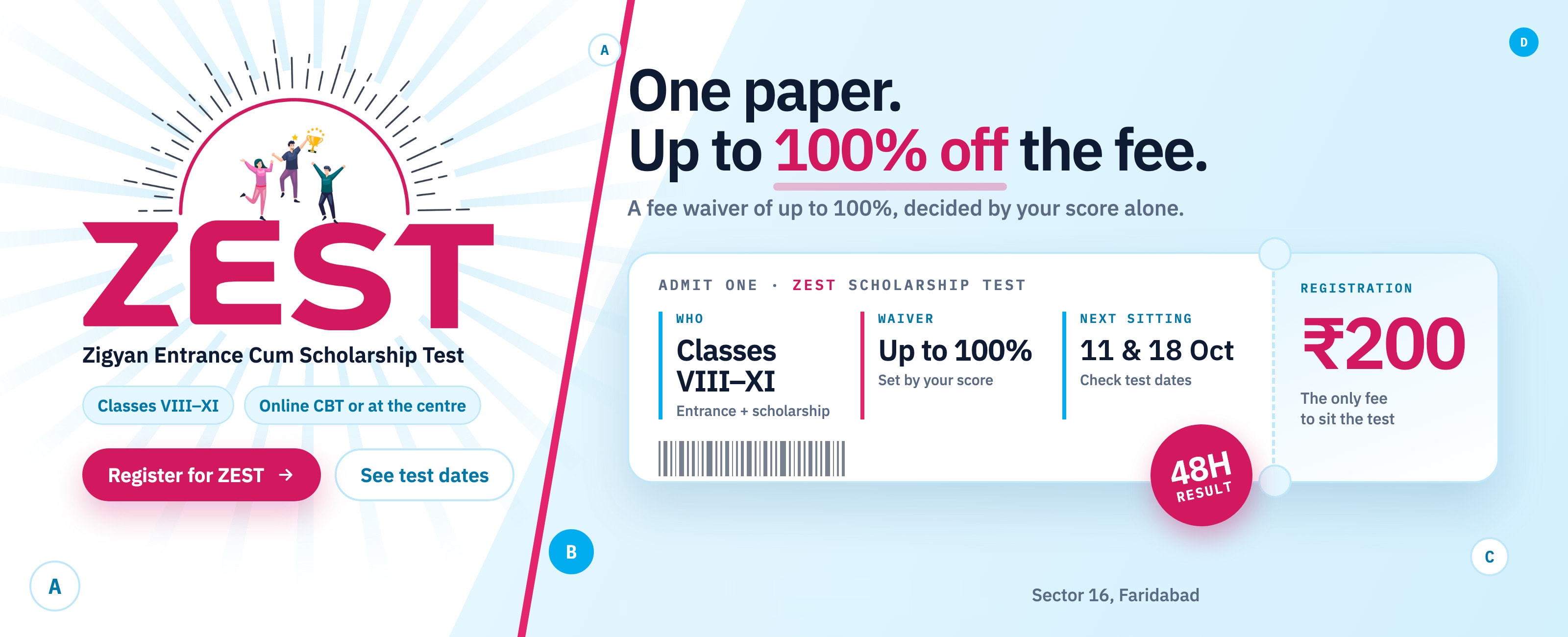 ZEST scholarship test: one paper, up to 100% off the fee. Classes VIII–XI, next sitting 11 & 18 October, ₹200 registration, result in 48 hours.